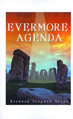 The Evermore Agenda by Richard Stephen Stone