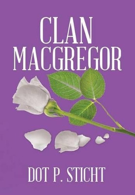 Clan MacGregor Dot P Sticht 9781524565121