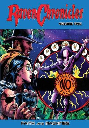 Raven Chronicles - Volume Two: Faith and Machines Seppo Makinen 9781635299946