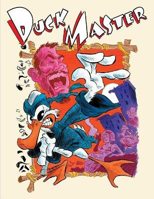 Duck Master by Tim Rocks