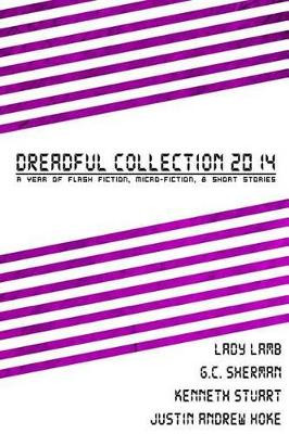 Dreadful Collection 2014 by G C Sherman
