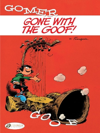 Gomer Goof Vol. 3: Gone With The Goof Andre Franquin 9781849184090