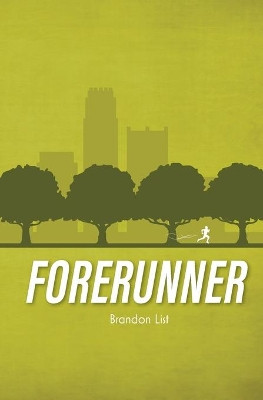 Forerunner by Brandon List