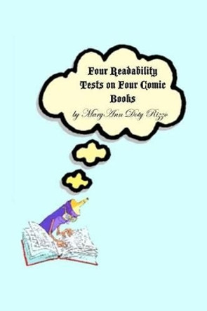 Four Readability Tests on Four Comic Books by Maryann Doty Rizzo