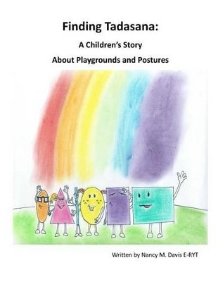 Finding Tadasana by Nancy M Davis E-Ryt