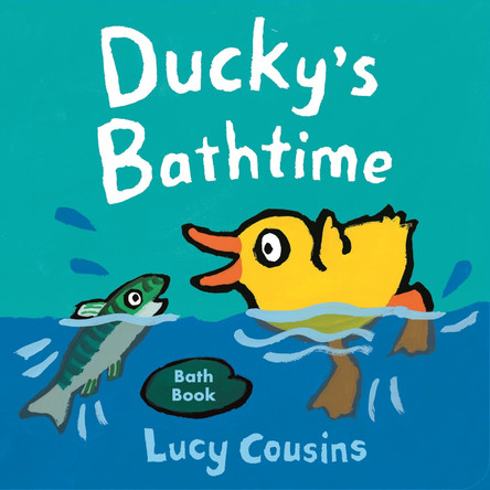 Ducky's Bathtime Lucy Cousins 9781406388336