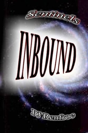 Inbound by P J Renfroe