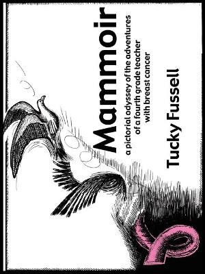 Mammoir by Tucky Fussell