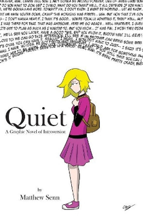 Quiet: A Graphic Novel of Introversion Matthew Senn 9781525510601