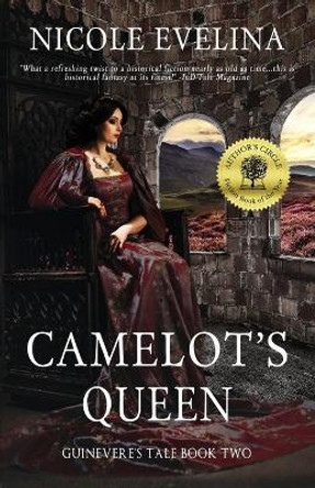 Camelot's Queen Nicole Evelina 9780996763134