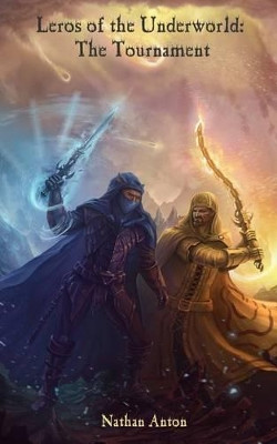 Leros of the Underworld: The Tournament Alex James 9781511625050