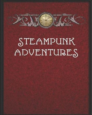 Steampunk Adventures: Mapping Paper for the Dungeon Master with Alternating Hexagon Paper (Small) and Graph Paper Anne Schuttelspeer 9781730832413