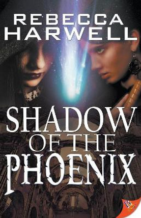 Shadow of the Phoenix Rebecca Harwell 9781635551815
