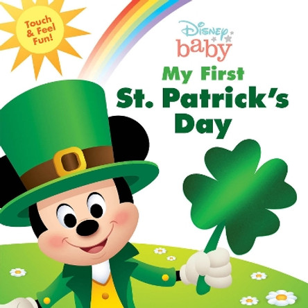 Disney Baby: My First St. Patrick's Day Disney Books 9781368069137