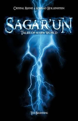 Sagar'un - Tales of a New World Konrad Hollenstein 9781453722725