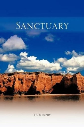 Sanctuary J.E. Murphy 9781463452940