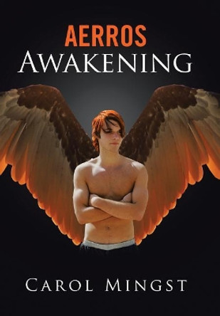 Awakening: Awakening Carol Mingst 9781524590598