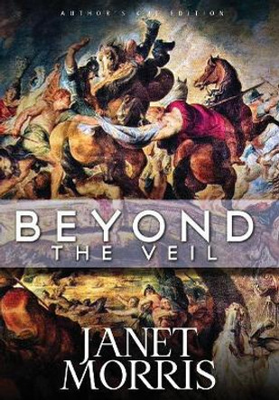 Beyond the Veil Janet E Morris 9780998268798