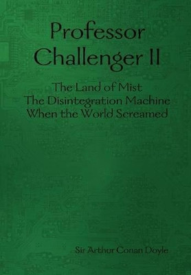 Professor Challenger II by Sir Arthur Conan Doyle