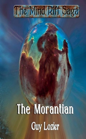 The Morantian Guy Lozier 9781719402163