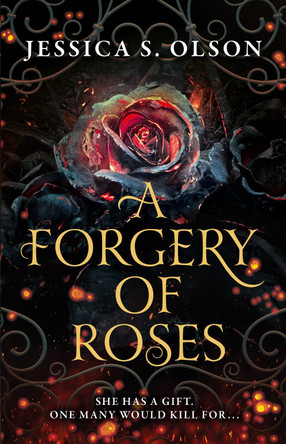 A Forgery of Roses Jessica S. Olson 9780008592462