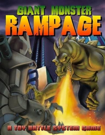 Giant Monster Rampage Ken Lewis 9781463556716