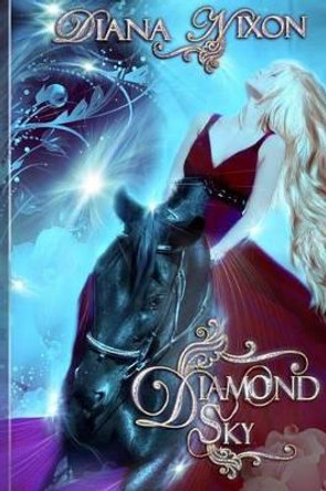 Diamond Sky: A Love Lines Novel Diana Nixon 9781482515602