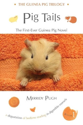 Pig Tails by Merridy Anne Pugh