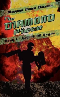 The Diamond Piece by Mushindi Nabea Bucyana