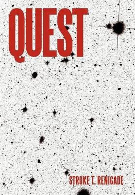 Quest Stroke T Renigade 9781469146126