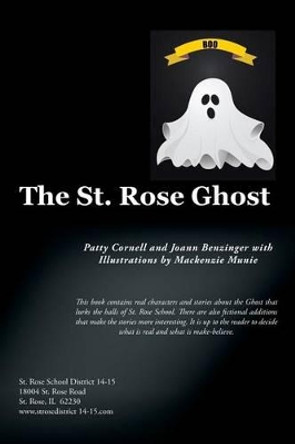 The St. Rose Ghost by Patty Cornell