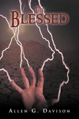 The Blessed Allen G Davison 9781469153315