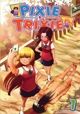 Pixie and Trixie Issue 1 by Randall Jessup