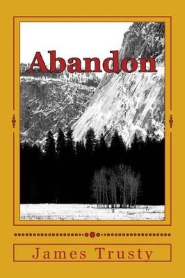 Abandon by James H Trusty