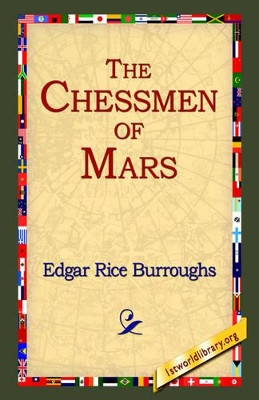 The Chessmen of Mars Edgar Rice Burroughs 9781421807157