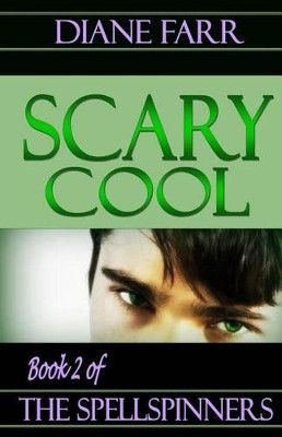 Scary Cool Diane Farr 9781480200777