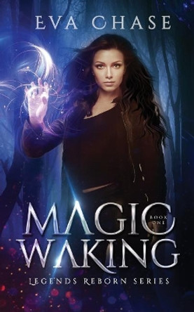 Magic Waking Eva Chase 9780994875396