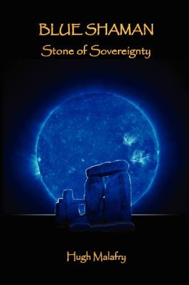 Blue Shaman Hugh Malafry 9781434355225