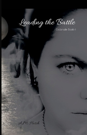 Leading the Battle by Amelia Hosch