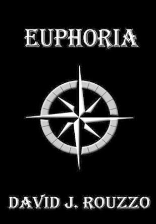 Euphoria David J Rouzzo 9781387372386