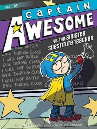 Captain Awesome vs. the Sinister Substitute Teacher Stan Kirby 9781481458580