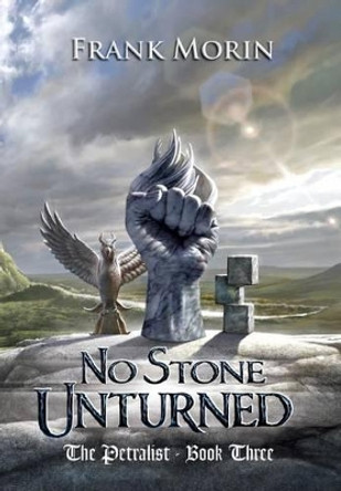 No Stone Unturned Frank Morin (Member of SFWA) 9780997023367