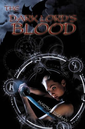 The Dark Lord's Blood by Marisa Freeman
