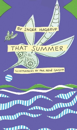 That Summer Inger Hagerup 9781592702770