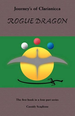 Rogue Dragon by Cassidy Scaglione