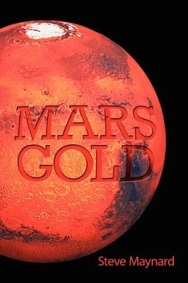 Mars Gold by Steve Maynard