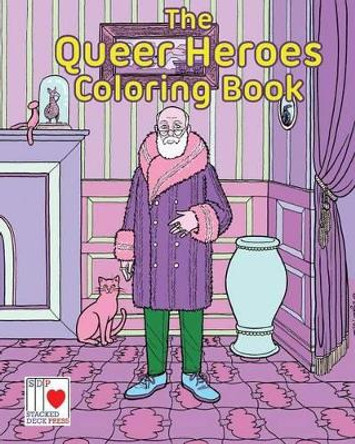 The Queer Heroes Coloring Book Jon Macy 9780997048735