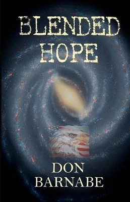 Blended Hope by Don Barnabe
