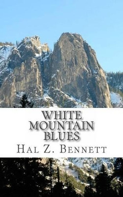 White Mountain Blues by Hal Z Bennett