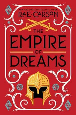 The Empire of Dreams Rae Carson 9780062691910